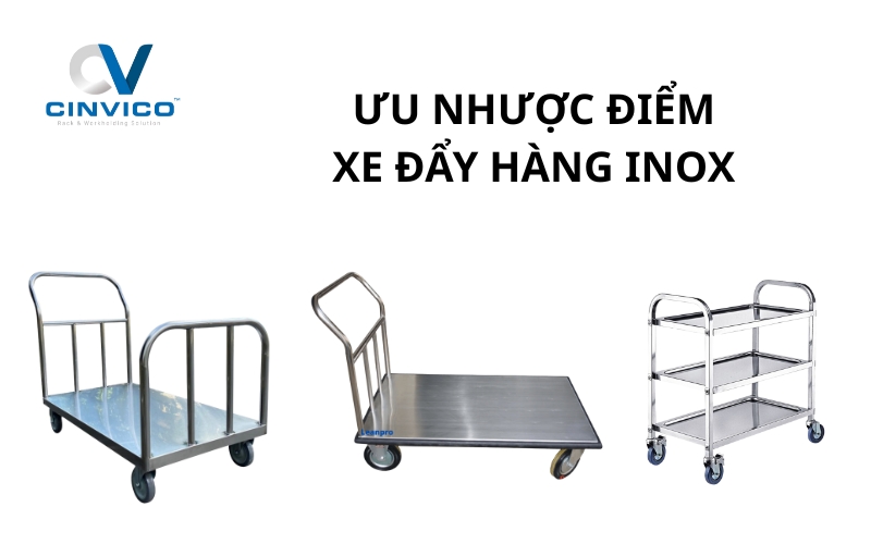 Ưu nhược điểm xe đẩy hàng inox - Đánh giá chi tiết