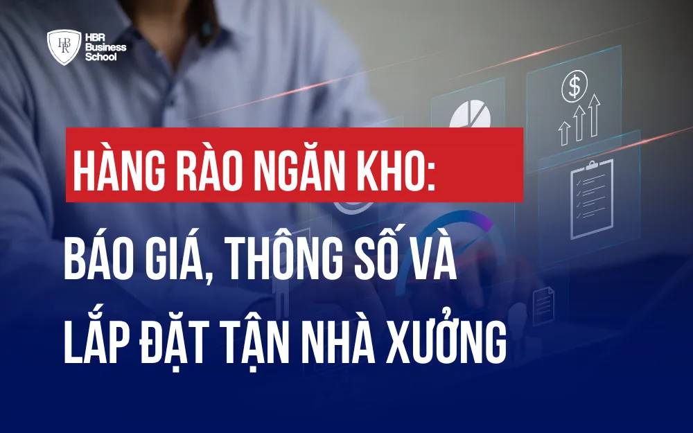 HÀNG RÀO NGĂN KHO: BÁO GIÁ, THÔNG SỐ VÀ LẮP ĐẶT TẬN NHÀ XƯỞNG