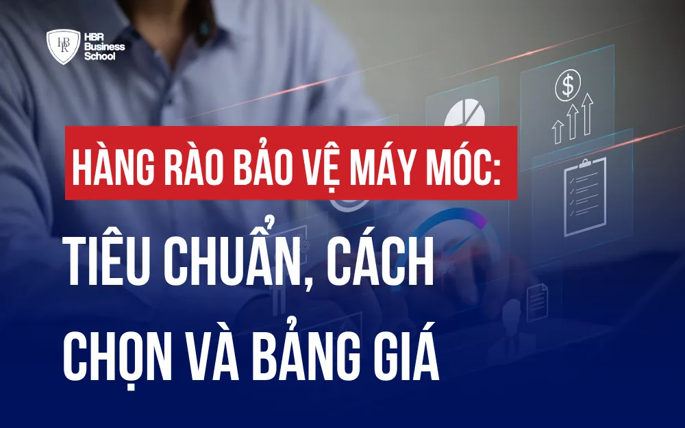 HÀNG RÀO BẢO VỆ MÁY MÓC: TIÊU CHUẨN, CÁCH CHỌN VÀ BẢNG GIÁ