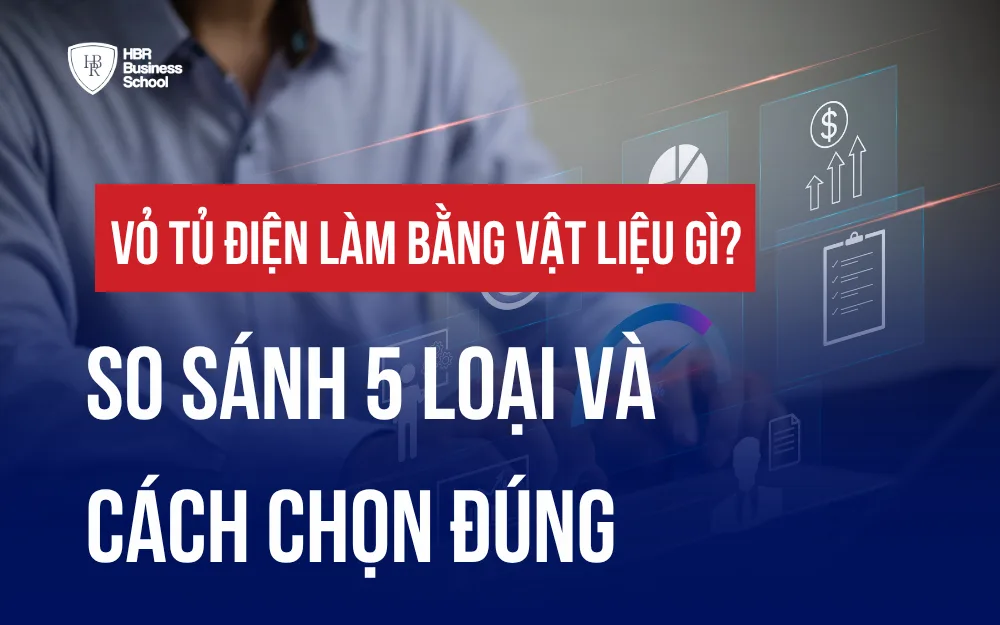 VỎ TỦ ĐIỆN LÀM BẰNG VẬT LIỆU GÌ? SO SÁNH 5 LOẠI VÀ CÁCH CHỌN ĐÚNG
