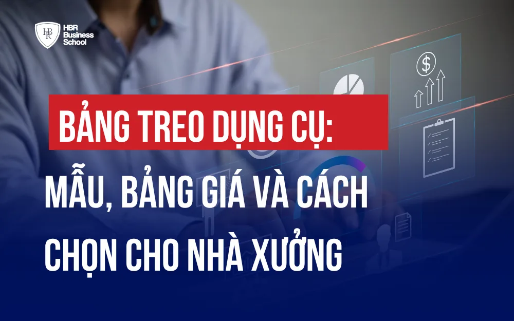 BẢNG TREO DỤNG CỤ: MẪU, BẢNG GIÁ VÀ CÁCH CHỌN CHO NHÀ XƯỞNG