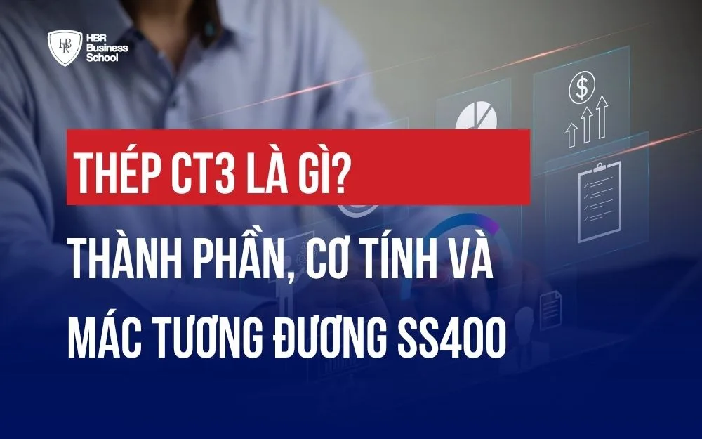 THÉP CT3 LÀ GÌ? THÀNH PHẦN, CƠ TÍNH VÀ MÁC TƯƠNG ĐƯƠNG SS400
