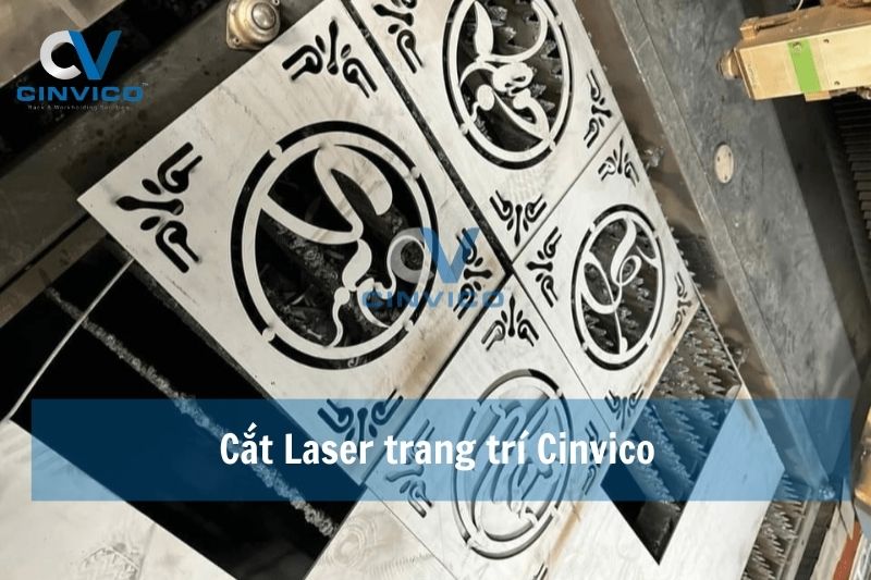 Cắt Laser kim loại trang trí Cinvico