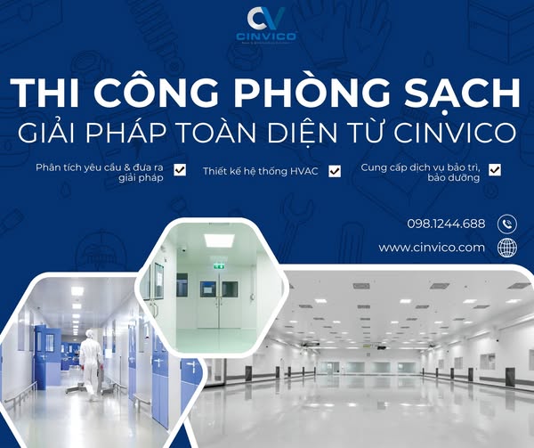 Cinvico - Đơn vị thi công phòng sạch uy tín hàng đầu Cinvico - Đơn vị thi công phòng sạch uy tín hàng đầu